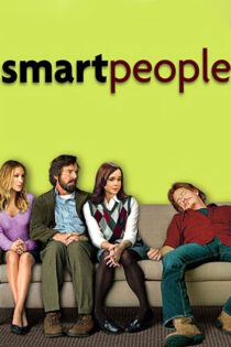 دانلود فیلم Smart People 2008 آدم‌های باهوش