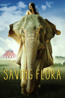 دانلود فیلم Saving Flora 2018 نجات فلورا