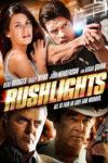 دانلود فیلم Rushlights 2013 راش‌لایتز